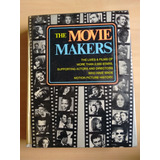 Livro The Movie Makers Editora Octopus Books 631s