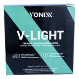 V-light Vitrificador Para Faróis 20ml Vonixx Vitrificação