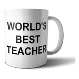 Taza De Ceramica - World Best Teacher