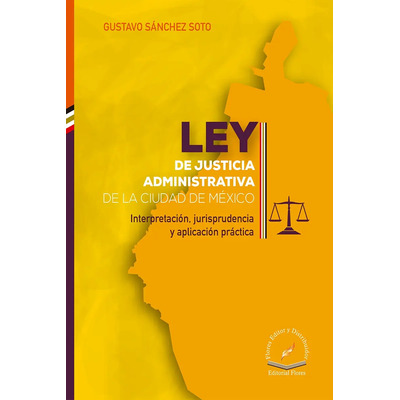 Ley De Justicia Administrativa De La Ciudad De Mexico | Envío gratis