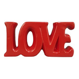 Palavra Decorativa - Love - Vermelho Em Ceramica Para Decoracao 