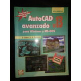 Libro Autocad Avanzado 13 Volumen 1 No Incluye Disquete