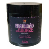 Proibidão Do Bronze 450g Kakau Bronze