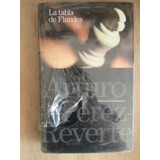 La Tabla De Flandes - Arturo Pérez - Reverte