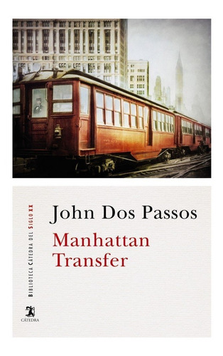 Manhattan Transfer - Dos Passos, John