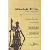 Libro Criminología Y Derecho  Temas Emergentes