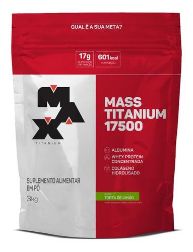 Hipercalórico Mass Titanium 17500 3kg - Max Titanium Torta
