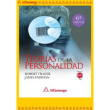 Teorías De La Personalidad 6ª Edición, De Fadiman, James; Frager, Robert. Editorial Alfaomega Grupo Editor, Tapa Blanda, Edición 6 En Español, 2010