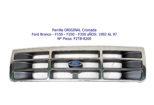 Parrilla Cromada Ford Bronco/f150/f250/f350 1992-97 Foto 2