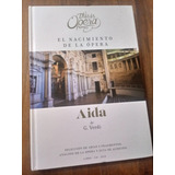 El Nacimiento De La Opera - Aida - Cd - Dvd