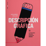 Descripción Gráfica, De Salles, Eduardo. Serie Ilustrado Editorial Editorial Sexto Piso, Tapa Blanda En Español, 2019