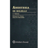 Libro Anestesia De Bolsillo  4° Ed.