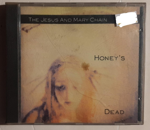 Jesus And Mary Chain - Honeys Dead - Cd Imp