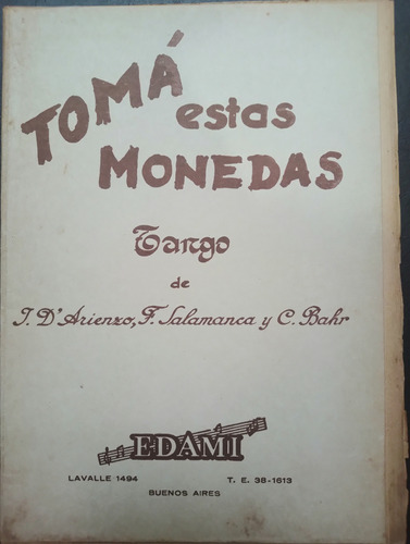 Partitura De Orquesta- Toma Estas Monedas- Tango- Edami