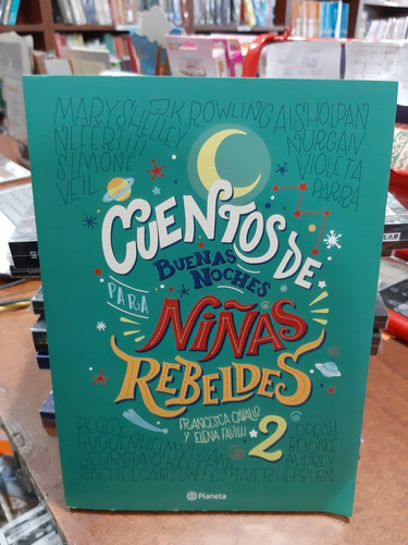 Cuentos De Buenas Noches Para Niñas Rebeldes 2  Planeta *