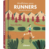 Libro Mindfulness Para Runners - Wardley, Tessa