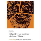 Edipo Rey /las Tranquinias /antigona