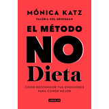 El Metodo No Dieta - Katz, Groisman