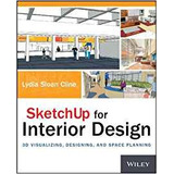 Sketchup For Interior Design 3d Visualizing, Designing, And 