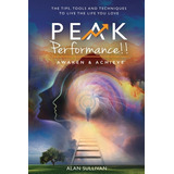 Libro Peak Performance!!: Awaken And Achieve - Sullivan, ...