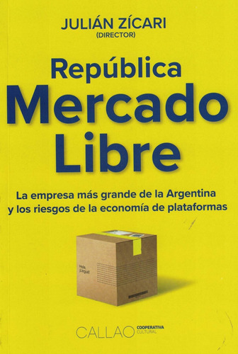 Republica Mercado Libre-zícari, Julián-callao Ediciones