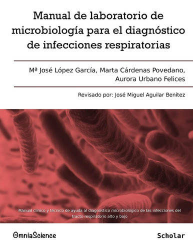 Libro: Manual De Laboratorio De Microbiología Para El Diagnó