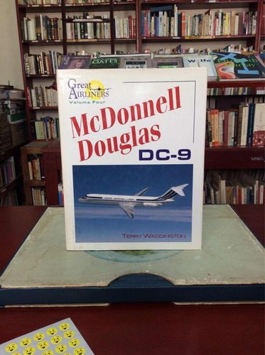 Mc Donnell Douglas Dc-9 Series Grandes Aerolíneas-volumen 4