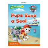 Pups Save A Seal  . Paw Patrol  - Reading Stars Level 3 Kel 