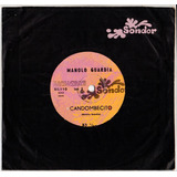 Manolo Guardia Candombecito Uruguay Vinilo 45 Raro