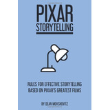 Libro Pixar Storytelling: Rules For Effective ...