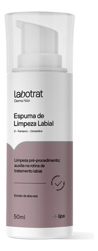 Espuma De Limpeza Labial Labotrat Dermo Skin 50ml Aloe Vera