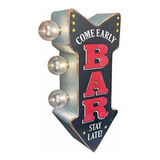 Señales - Bar Double Sided Led Sign, Come Early Stay Late,