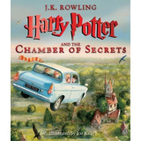 Harry Potter And The Chamber Of Secrets (illustrated) 