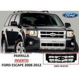 Parrilla Inserto Ford Escape 2008-2012.