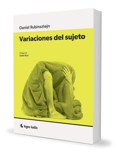 Variaciones Del Sujeto - Rubinsztejn, Daniel