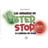 Libro Las Andanzas De Step Y Stop. La Llegada De Chair - ...