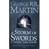 Storm Of Swords, A - Part 1:steel And Snow - A Song Of Ice A