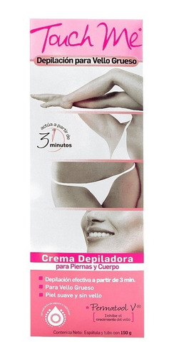 Crema Depiladora Touch Me Para Piernas Y Cuerpo 150 Gramos 