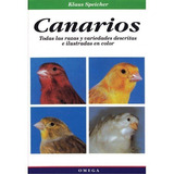 Canarios, De Speicher, Klaus. Editorial Omega, Tapa Dura En Español
