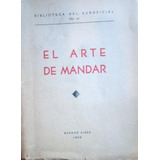 El Arte De Mandar Biblioteca Del Suboficial Vol 93 