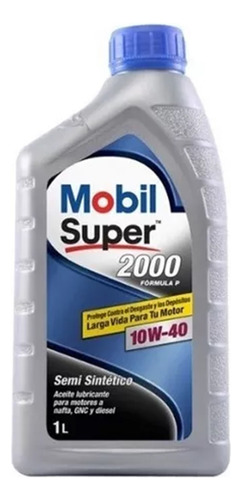 Aceite Mobil Super 2000 10w-40  Bidón De 1 Litro