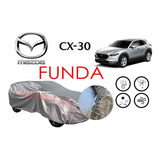 Funda Cubierta Lona Cubre Mazda Cx30 2020 2021 2023