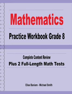 Libro Mathematics Practice Workbook Grade 8: Complete Con...