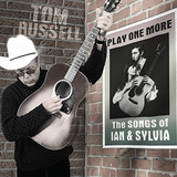 Cd Play One More - The Songs Of Ian And Sylvia - Tom Russel