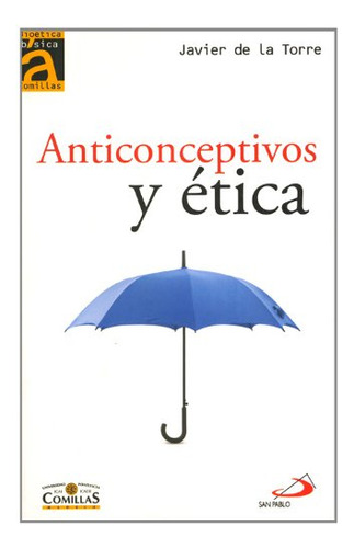 Libro Anticonceptivos Y Etica  De Torre Diaz Francisc