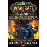 World Of Warcraft Vol'jin Sombras De La Horda (novela)