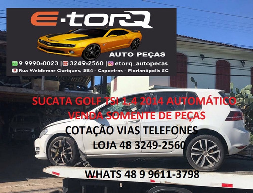 SUCATA GOLF TSI 1.4 TURBO  AUTOMÁTICO 2014 COMPLETO