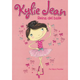 Kylie Jean Reina Del Baile