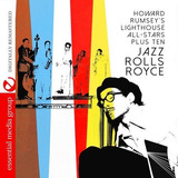 Cd Jazz Rolls Royce (digitally Remastered) - Howard Rumseys