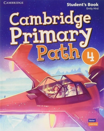 Cambridge Primary Path 4 Students Book, De Emily Hird. Editorial Cambridge, Tapa Blanda En Inglés, 2019